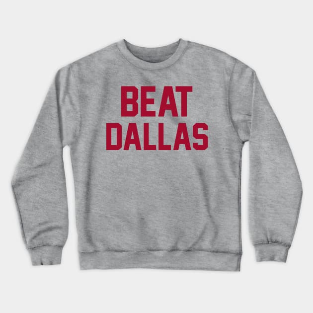 Beat Dallas NYG Crewneck Sweatshirt by Wicked Mofo